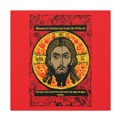Remembrance of Death “Made Without Hands (Mandylion/Image of Edessa)” is a red, black & yellow Orthodox icon-style Jesus Christ canvas wall art, inspired by hymn traditions, with "Blessed is Christ our God, He-Who-Is" above and "Always, now and ever..." below.