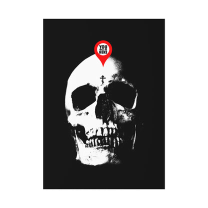 The "You Will Be Here Maps Marker on Skull" poster features a white skull with a location marker, inspired by Orthodox Christian Memento Mori and St. Ignatius Brianchaninov’s reminder to remember death: "What You Are, I Once Was.