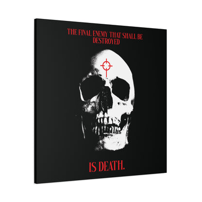 The Final Enemy That Shall Be Destroyed (1 Cor 15:26) | Skull in Crosshairs | Gothic Style Orthodox Christian Canvas Art
