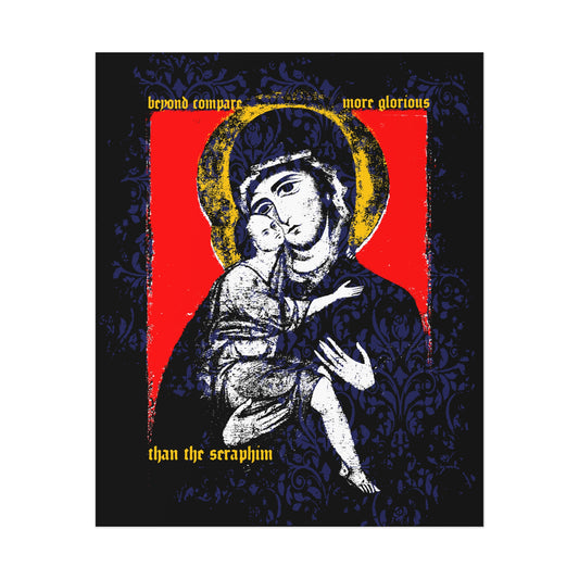 Beyond Compare More Glorious Than the Seraphim | Vladimir Theotokos Iconographic | Orthodox Christian Art Poster