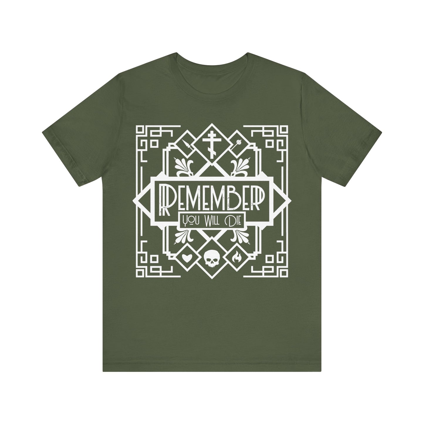 Military green unisex tee featuring a black and white art deco design with skull, heart, fire icons, and “REMEMBER YOU WILL DIE” text—Orthodox Christian memento mori inspired by hymns. 100% cotton.