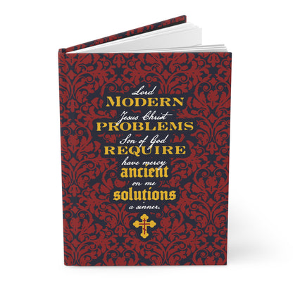 Modern Problems Require Ancient Solutions (Jesus Prayer, Floral Background) No. 2 | Orthodox Christian Hardcover Blank Journal