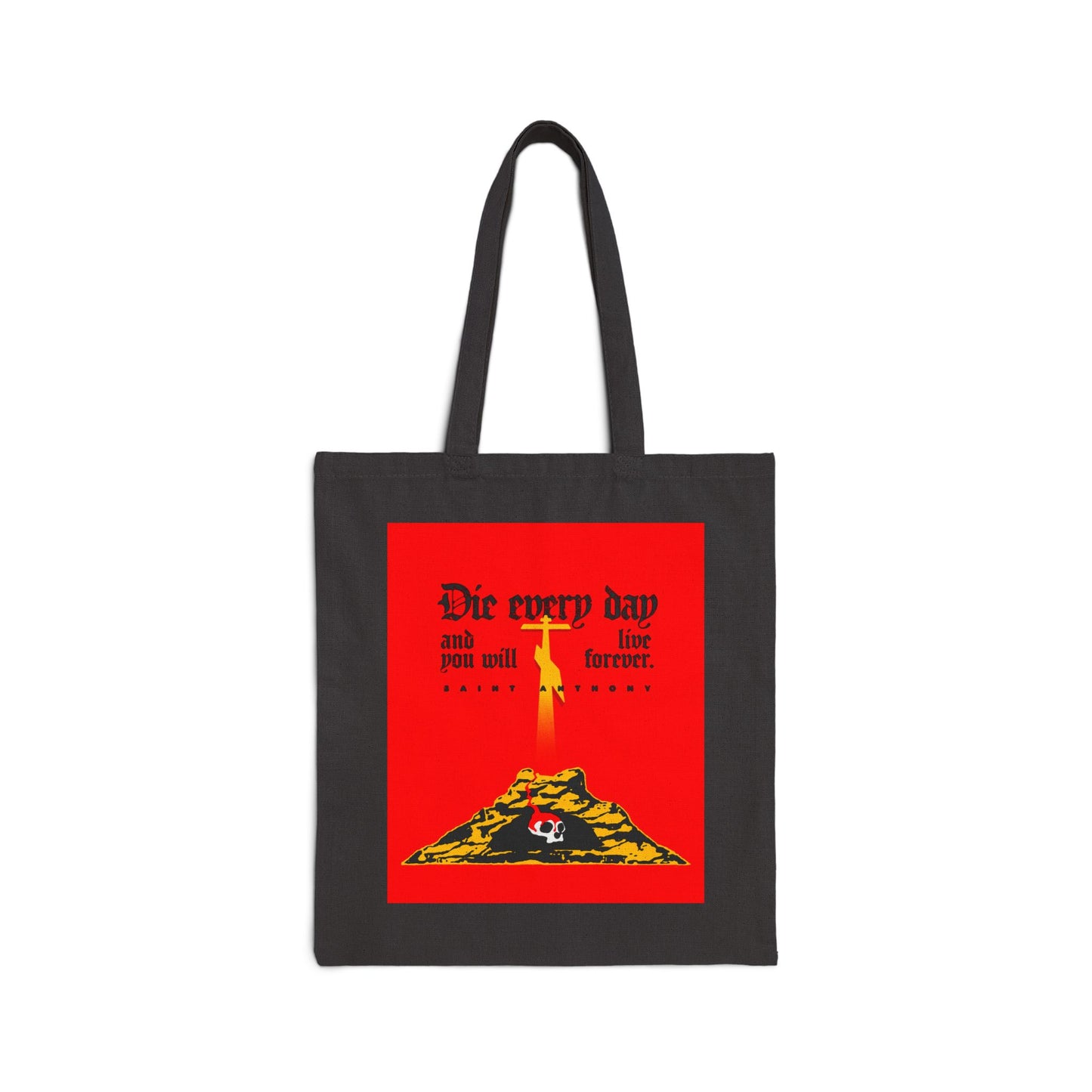 Black tote bag featuring a bold red Golgotha Cross, Skull of Adam, and gothic text: “Die Every Day and You Will Live Forever.” Inspired by St Anthony the Great. Orthodox Christian design.