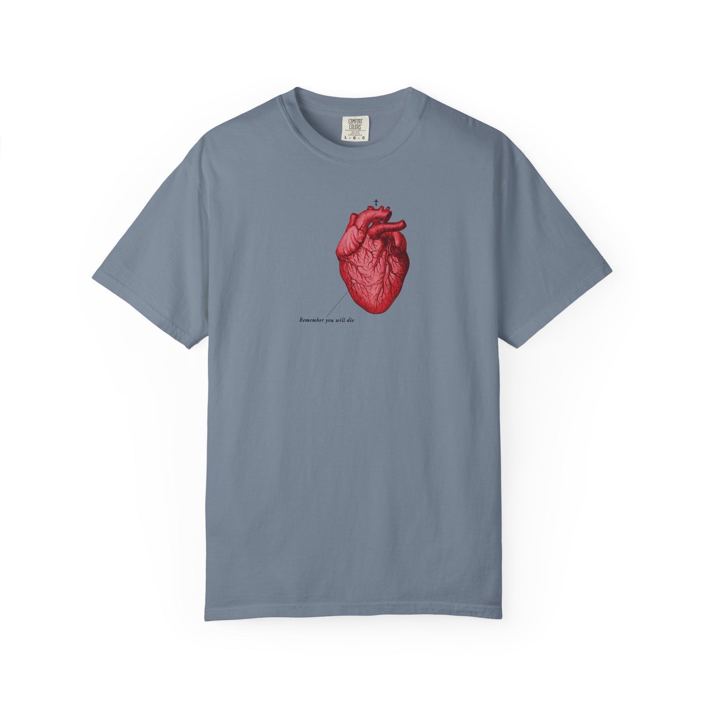 Blue Jean heavyweight cotton unisex T-shirt featuring a retro medical textbook heart and the message "Remember You Will Die"—a memento mori reminding us it's later than you think.