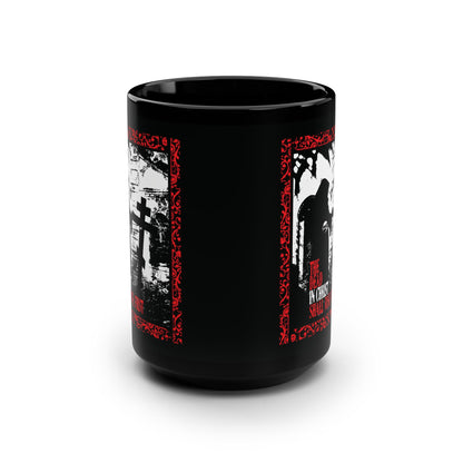The Dead in Christ Shall Rise First | Gothic Graveyard Design | 1 Thessalonians 4:16 | Orthodox Christian Black Mug