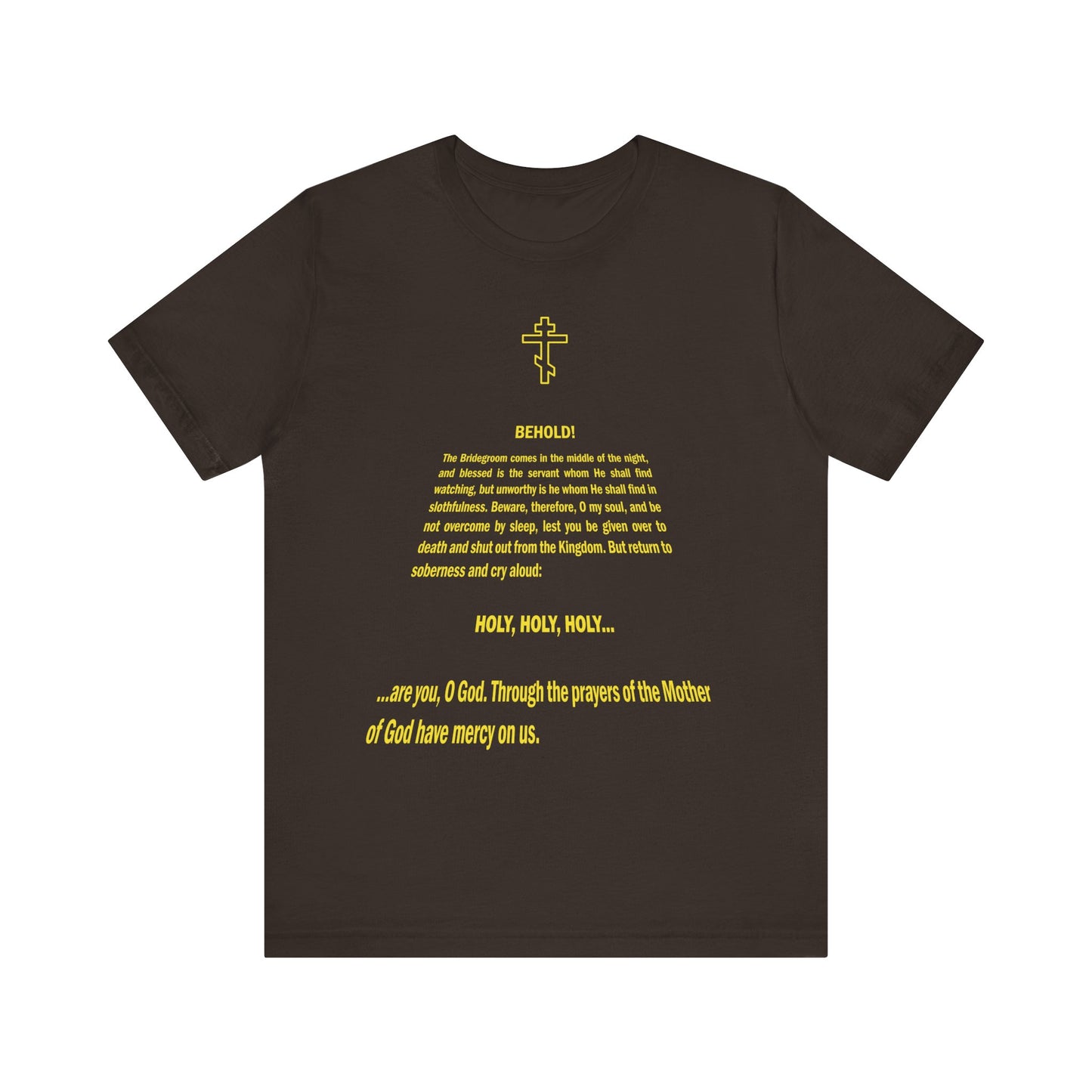Brown unisex tee featuring a yellow “Behold the Bridegroom” Orthodox Christian design inspired by St@r W@rs title crawl and Holy Week Bridegroom Matins, printed front and center on lightweight cotton.