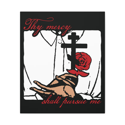 Thy Mercy Shall Pursue Me - Psalm 22 (23) | Orthodox Martyr's Cross and Rose Icono-Graphic Style | Christian Canvas Art