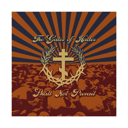 The Gates of Hades Shall Not Prevail | Cross with Wreath & Crown of Thorns | Skulls and Rays | Orthodox Christian Art Poster