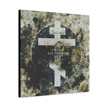 Behold, I Make All Things New | Revelation 21:5 | Cosmic Textured Orthodox Cross | Parousia | Orthodox Christian Canvas Art