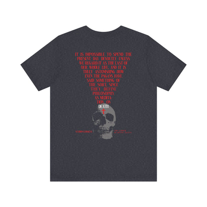 It is Impossible to Spend the Present Day No. 1 | BACK PRINT | Orthodox Christian T-Shirt