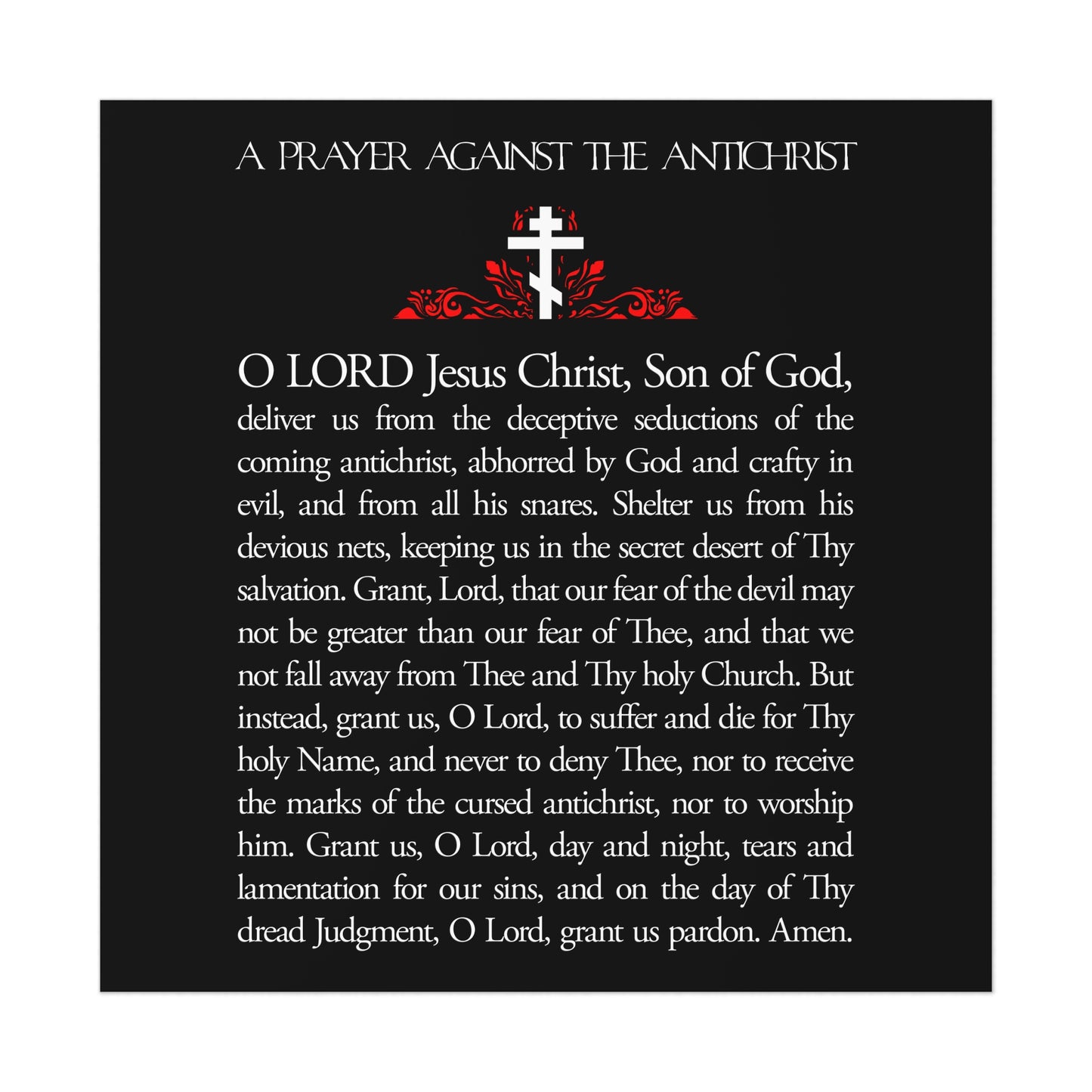 Prayer Against the Antichrist By Elder Anatoly the Younger of Optina | Christ is King | Book of Revelation | Orthodox Christian Art Poster