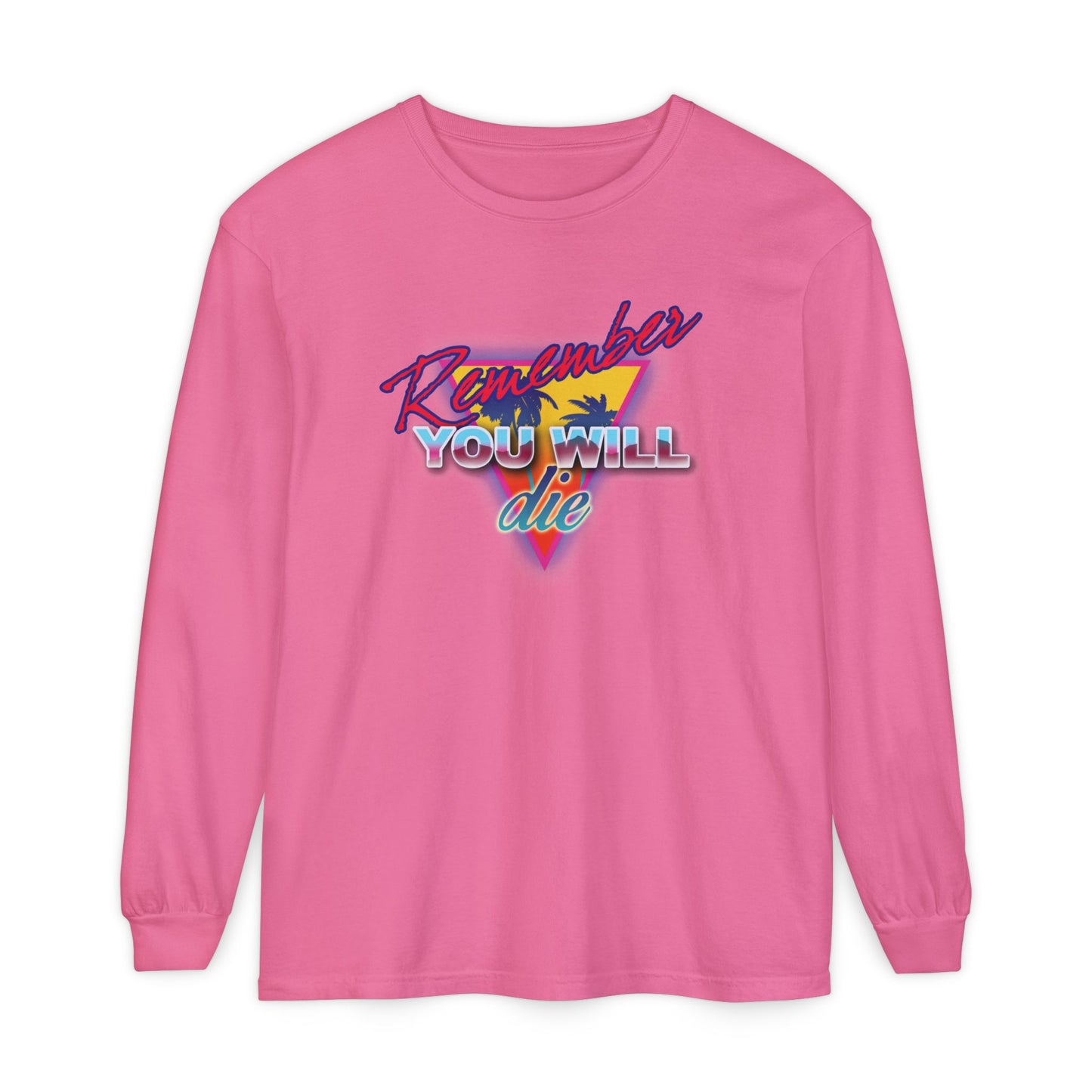 A crunchberry long-sleeve cotton shirt featuring "Remember You Will Die" in 80s retro synthwave style with a palm tree, inspired by the memento mori theme from St. John Climacus’ Ladder of Divine Ascent.