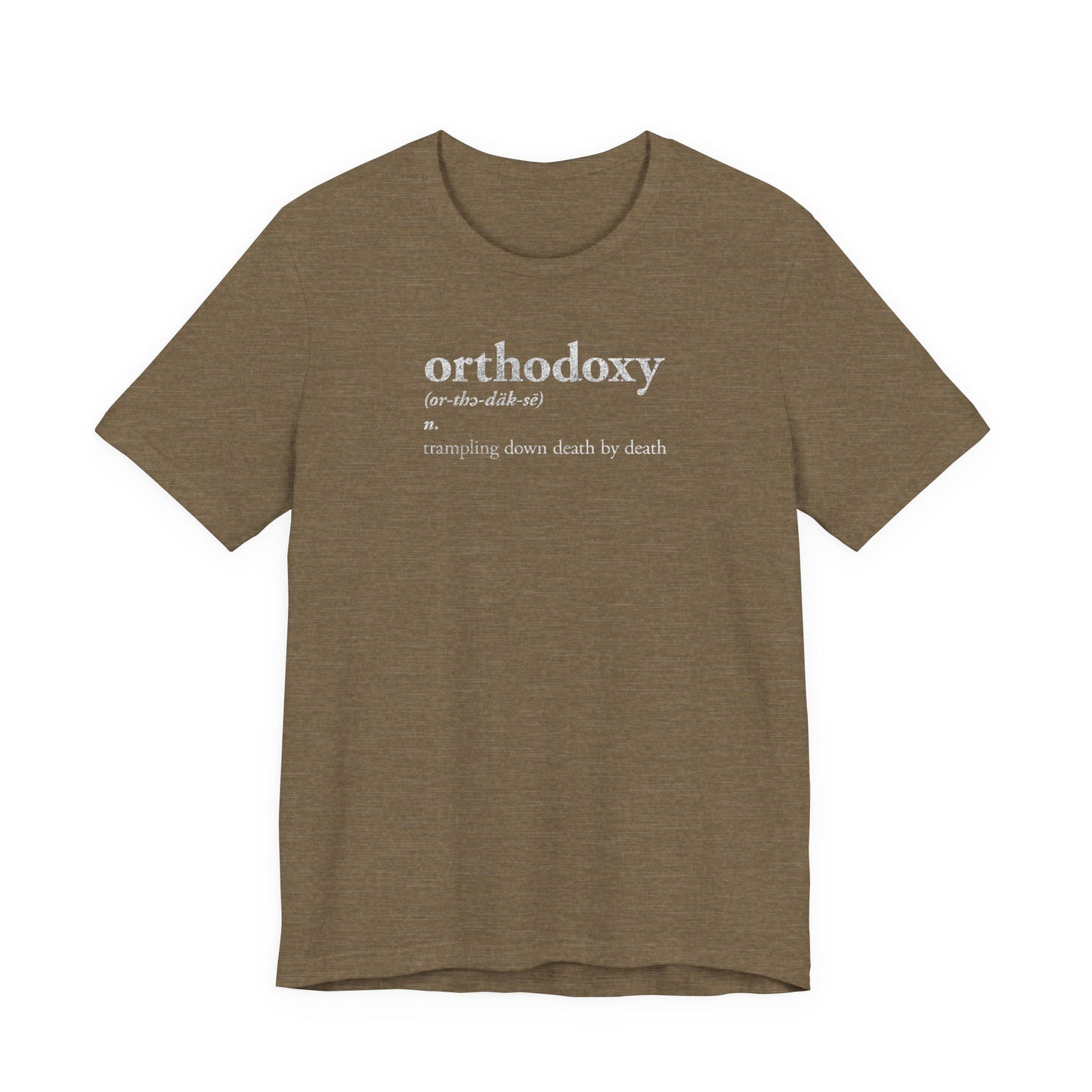 Orthodoxy Definition: Trampling Down Death By Death | Christ is King | Memento Mori | Pascha | Minimalist Orthodox Christian Cotton T-Shirt