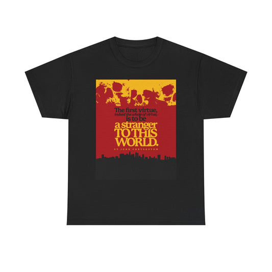Black unisex midweight cotton T-shirt, "All of Virtue is Be a Stranger To this World" (St John Chrysostom), features skulls and cityscape design in red and yellow—an Orthodox Christian reminder to live as strangers to this world.
