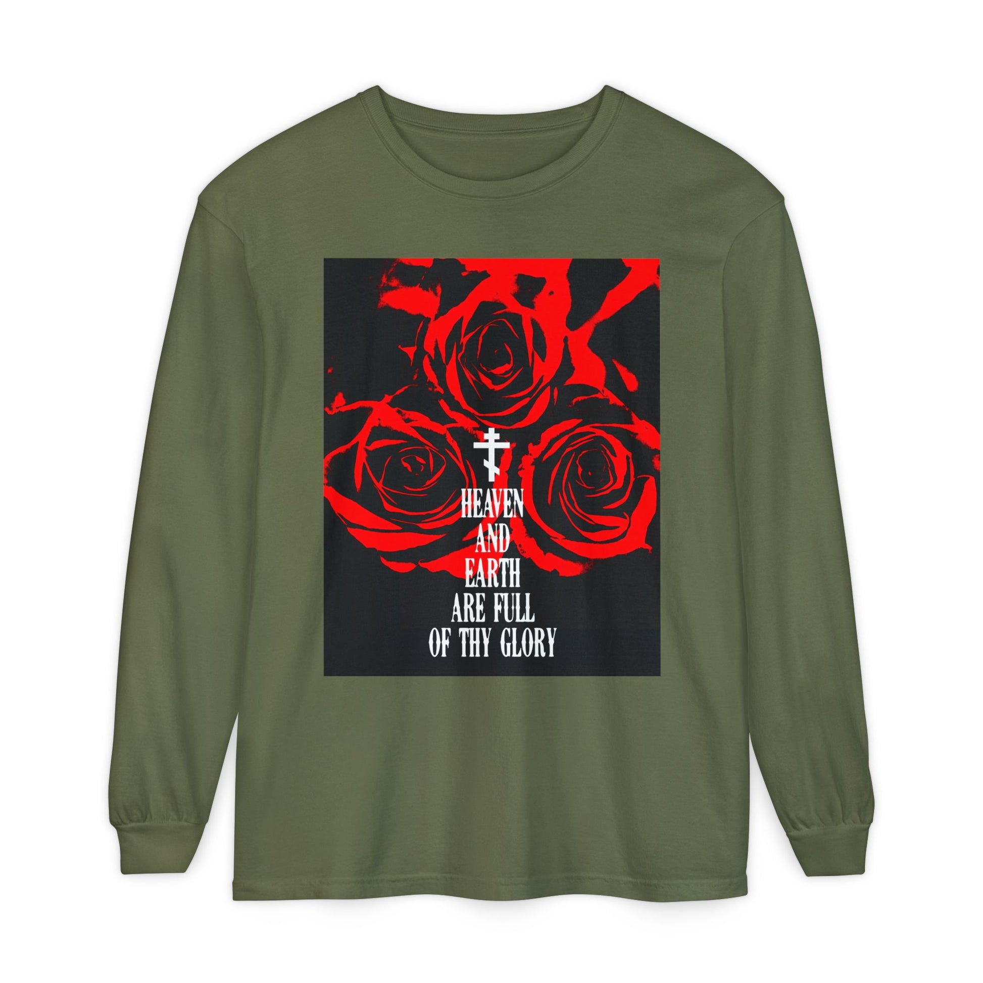 The Remembrance of Death "Heaven and Earth Are Full of Thy Glory" shirt is olive green, long-sleeved, and features three red roses, a white cross, and text inspired by the Divine Liturgy of St. John Chrysostom.
