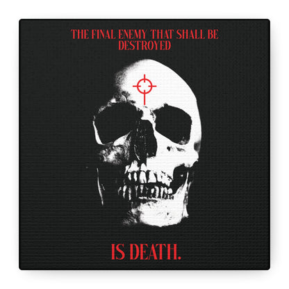 The Final Enemy That Shall Be Destroyed (1 Cor 15:26) | Skull in Crosshairs | Gothic Style Orthodox Christian Canvas Art
