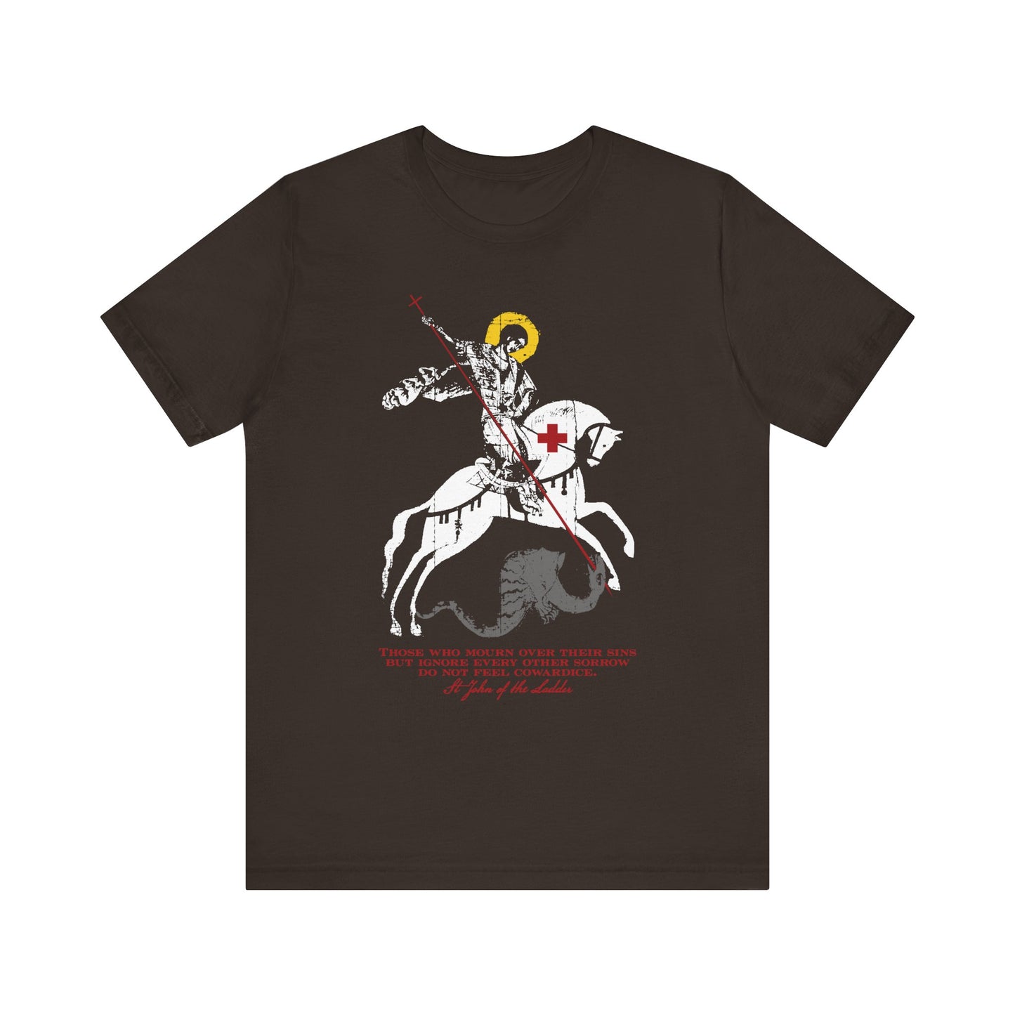 A bold brown lightweight cotton unisex tee, titled “Those Who Mourn Over Their Sins,” features an iconographic design of St. George slaying the dragon, inspired by St. John Climacus and Orthodox Christian tradition—a knight on horseback marked by sorrow for sins and godly mourning, adorned with text and a red cross on his chest.