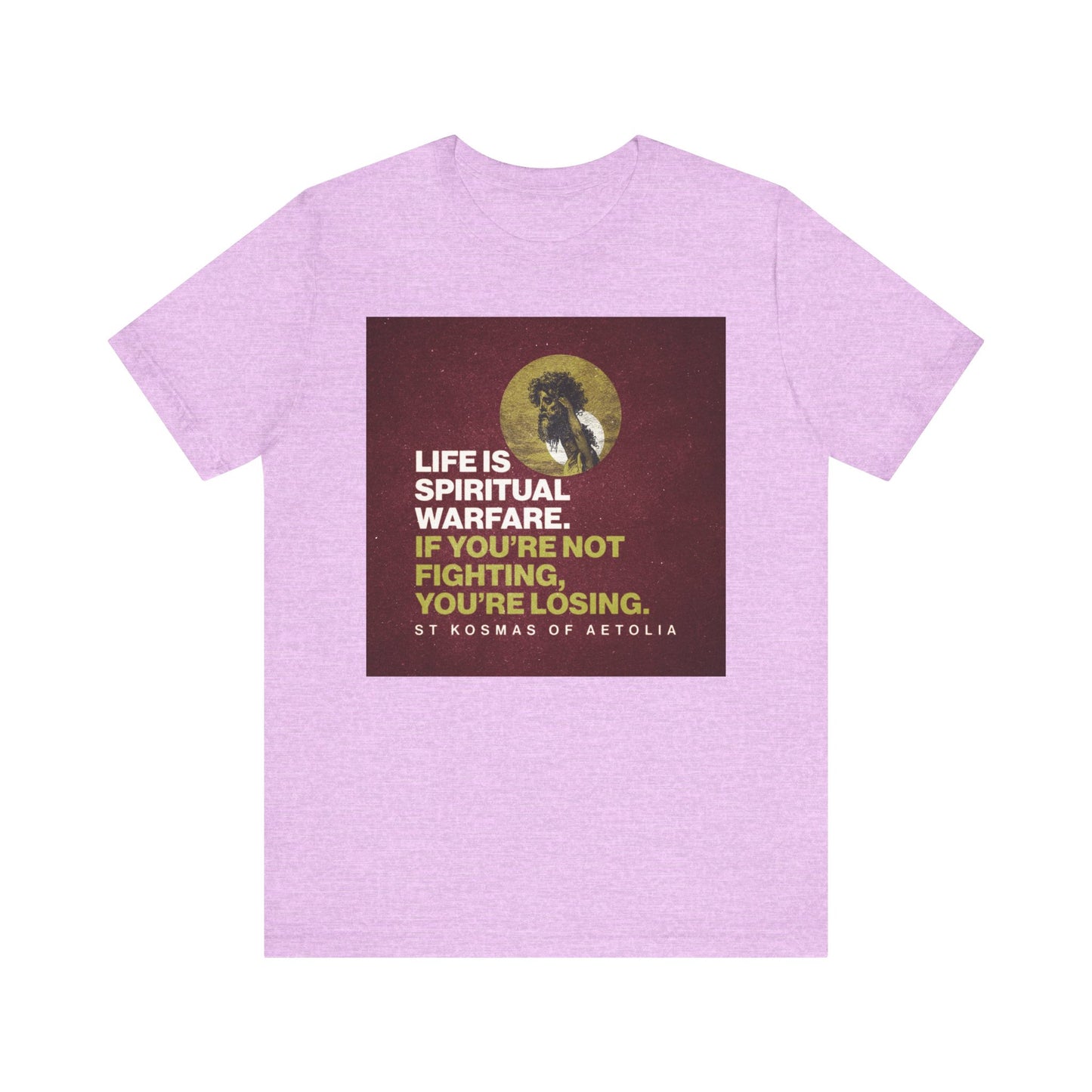 A Heather Prism Lilac tee featuring the quote "Life is Spiritual Warfare. If You're Not Fighting, You're Losing" and an illustration of David slaying Goliath, inspired by Orthodox Christian tradition.