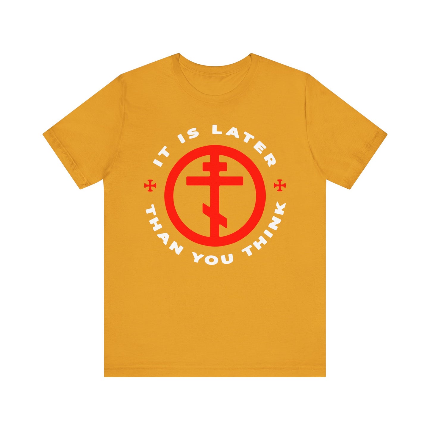 Mustard "It Is Later Than You Think" lightweight cotton tee, featuring a red symbol surrounded by the phrase in white—an Orthodox unisex shirt inspired by Fr Seraphim Rose and the call to put on the armour of light against darkness.
