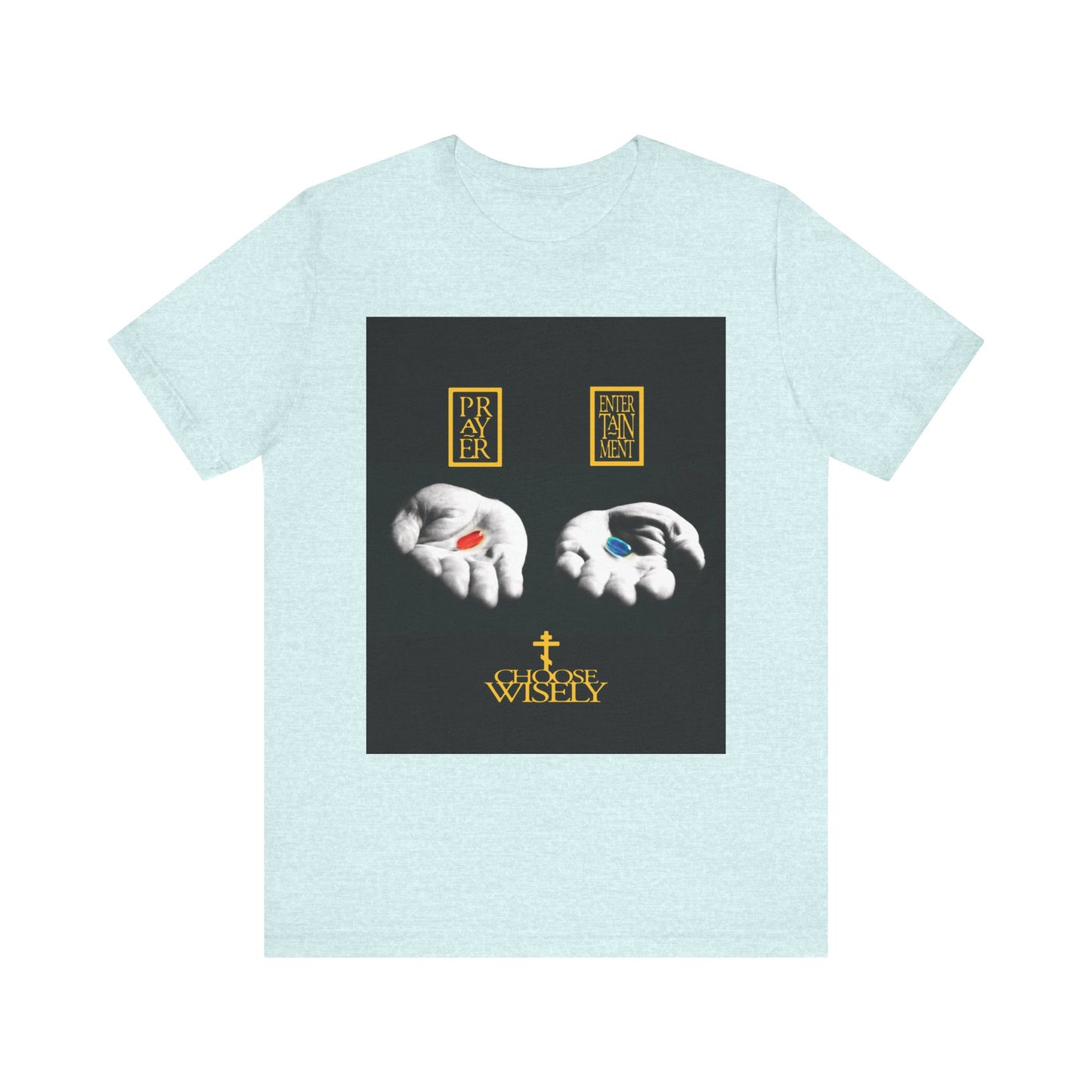 Red Pill, Blue Pill - Prayer Vs Entertainment - Choose Wisely | The Matrix | Orthodox Christian Lightweight Cotton T-Shirt