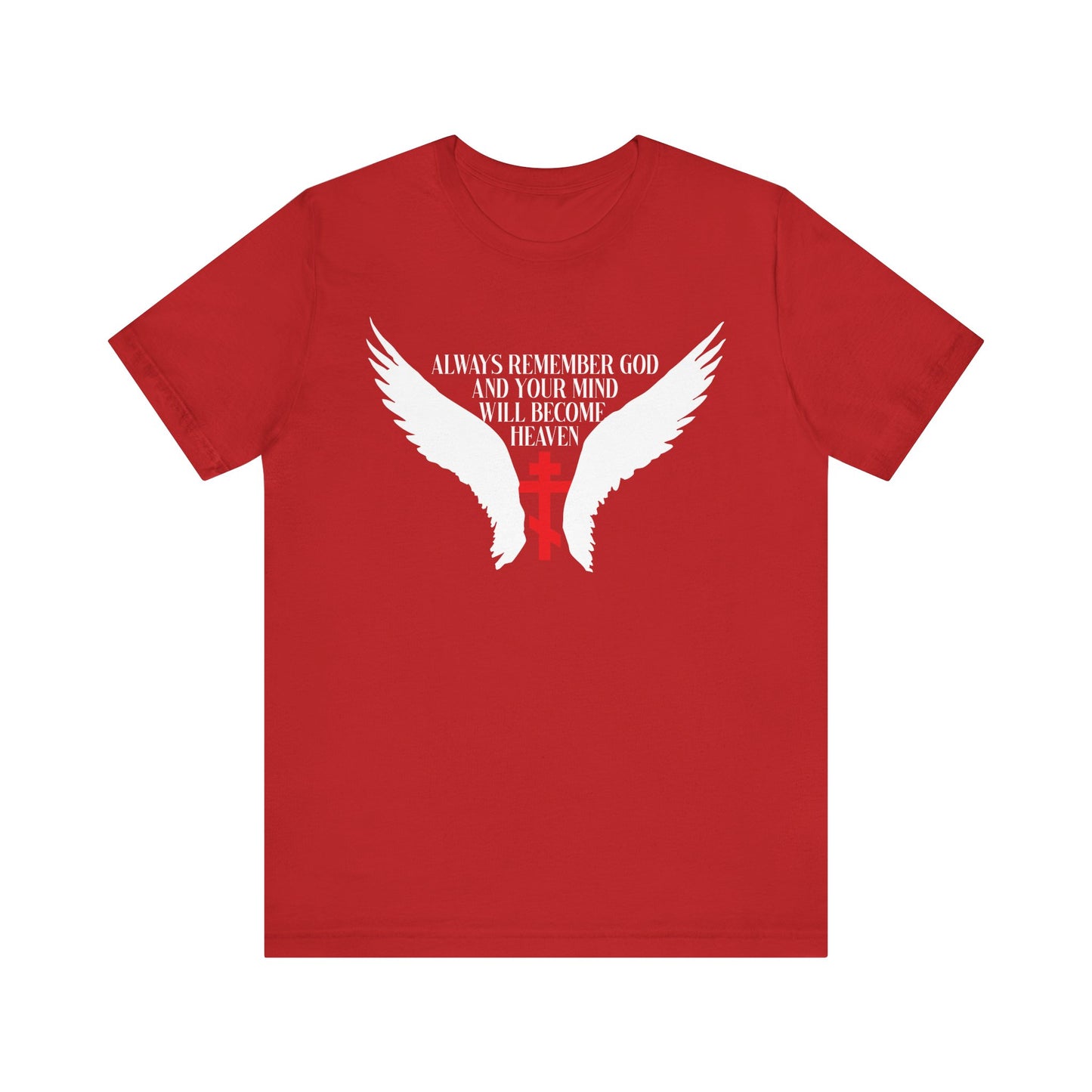 Red “Always Remember God and Your Mind Will Become Heaven” unisex tee with Orthodox cross and angel wings design—a lightweight cotton Christian shirt inspired by Fr Spyridon Bailey.
