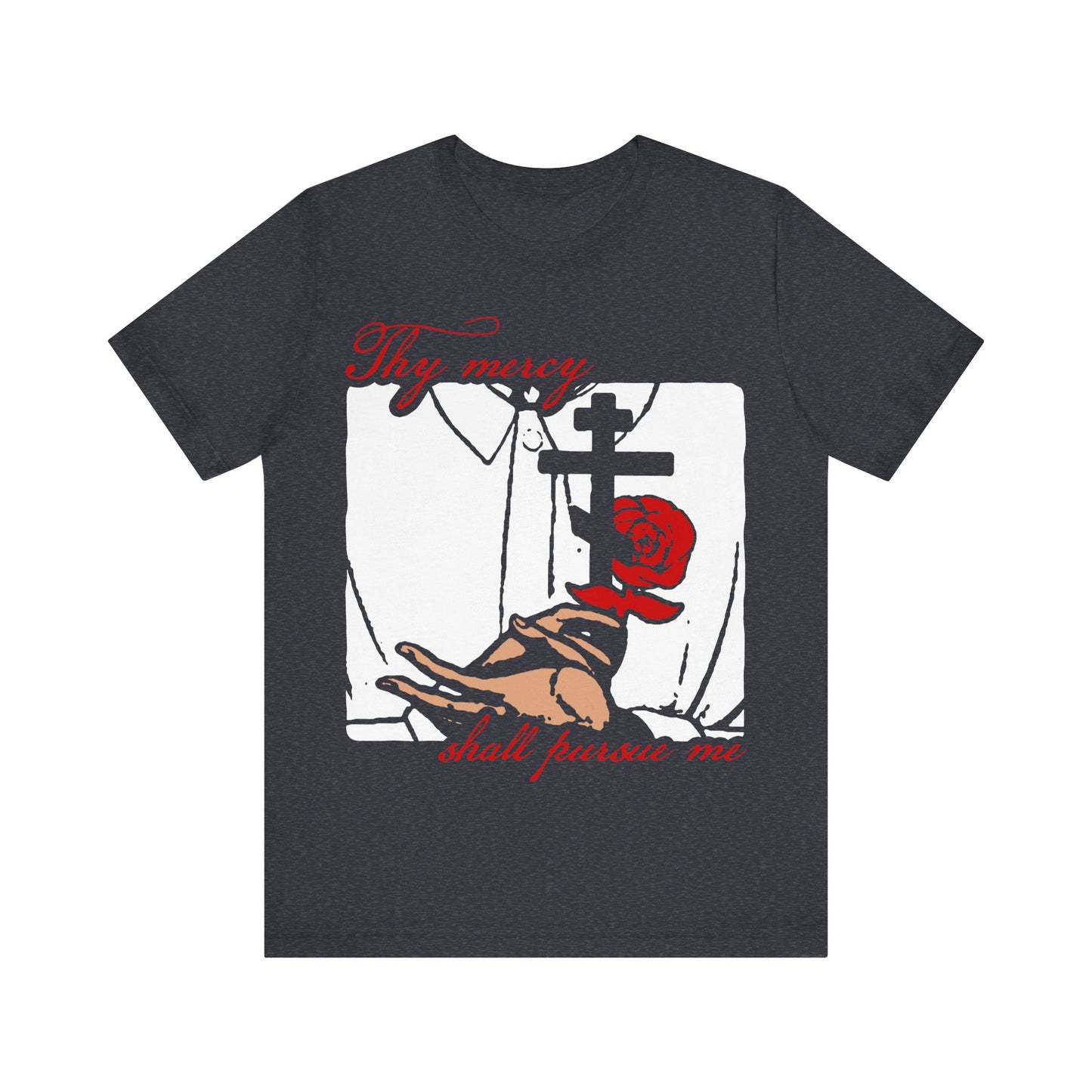 Heather navy unisex cotton tee featuring Orthodox Martyr's Cross, rose, and praying hands with red "Thy mercy shall pursue me" text—an homage to Psalm 22 (23) in Orthodox icono-graphic style.