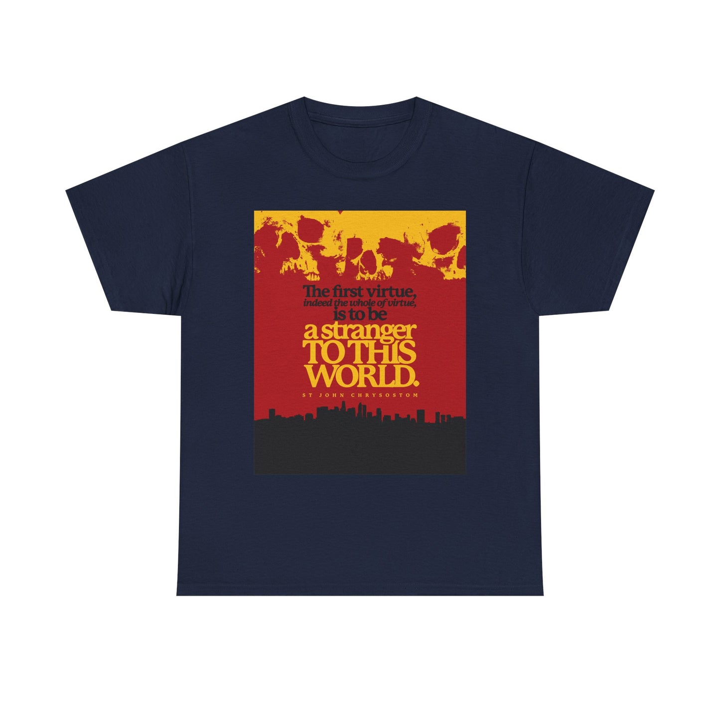 Navy midweight cotton unisex T-shirt featuring a cityscape, skulls, and the quote "All of Virtue is Be a Stranger To this World" (St John Chrysostom), inspired by Orthodox Christian themes.