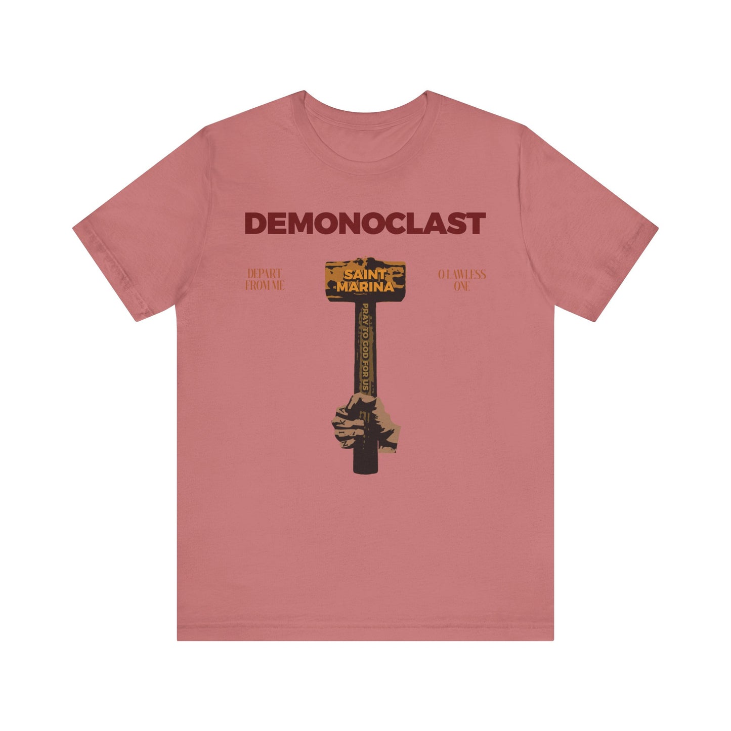 Mauve lightweight cotton unisex tee featuring DEMONOCLAST, St. Marina's Hammer, NIKA Fist, Christ Conquers, Unseen Warfare & Martyrdom motifs with a bold hand-and-cross graphic inspired by the Great Martyr Marina.