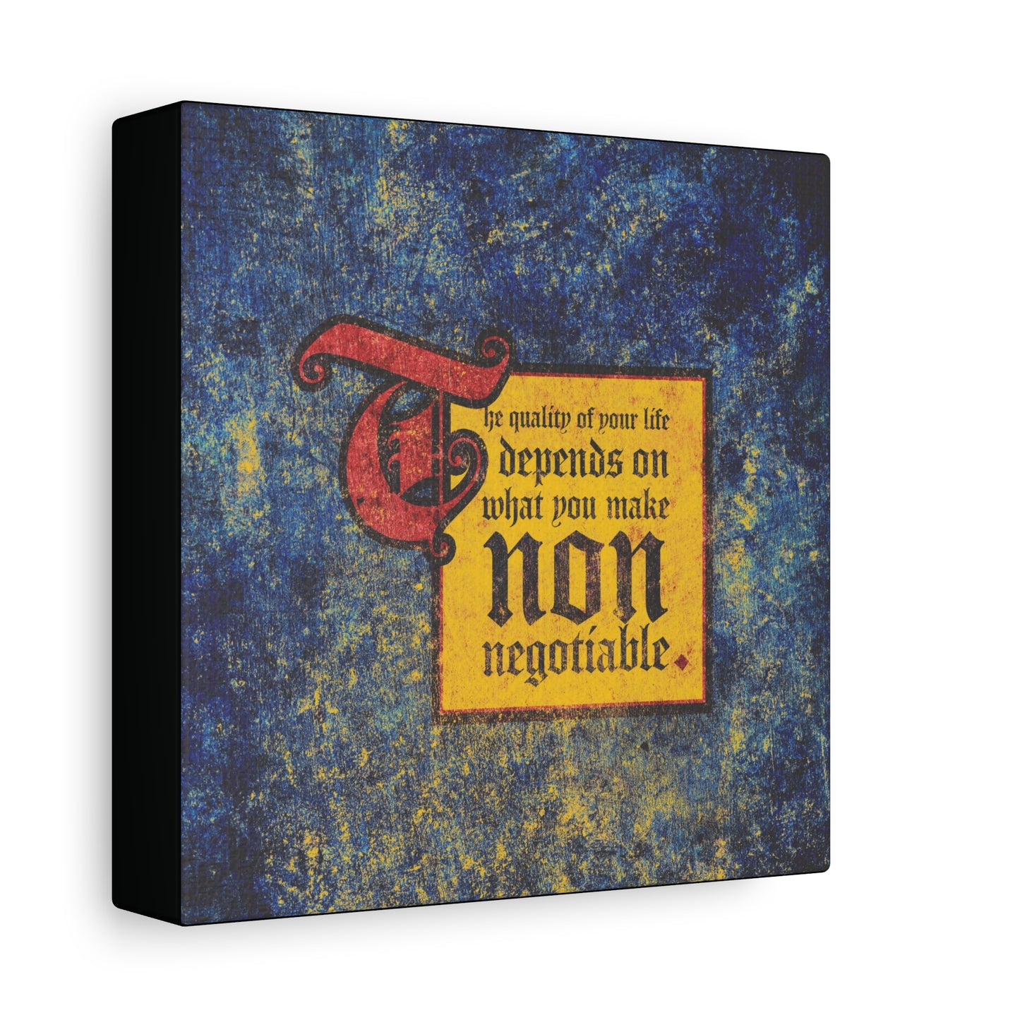 The "The Quality of Your Life Depends on What You Make Non-Negotiable" Christian wall art offers a motivational daily reminder to focus on what truly matters, perfect for uplifting any space.