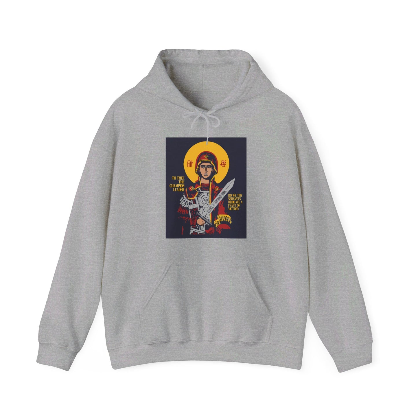 To Thee the Champion Leader No. 1 | Orthodox Christian Hoodie