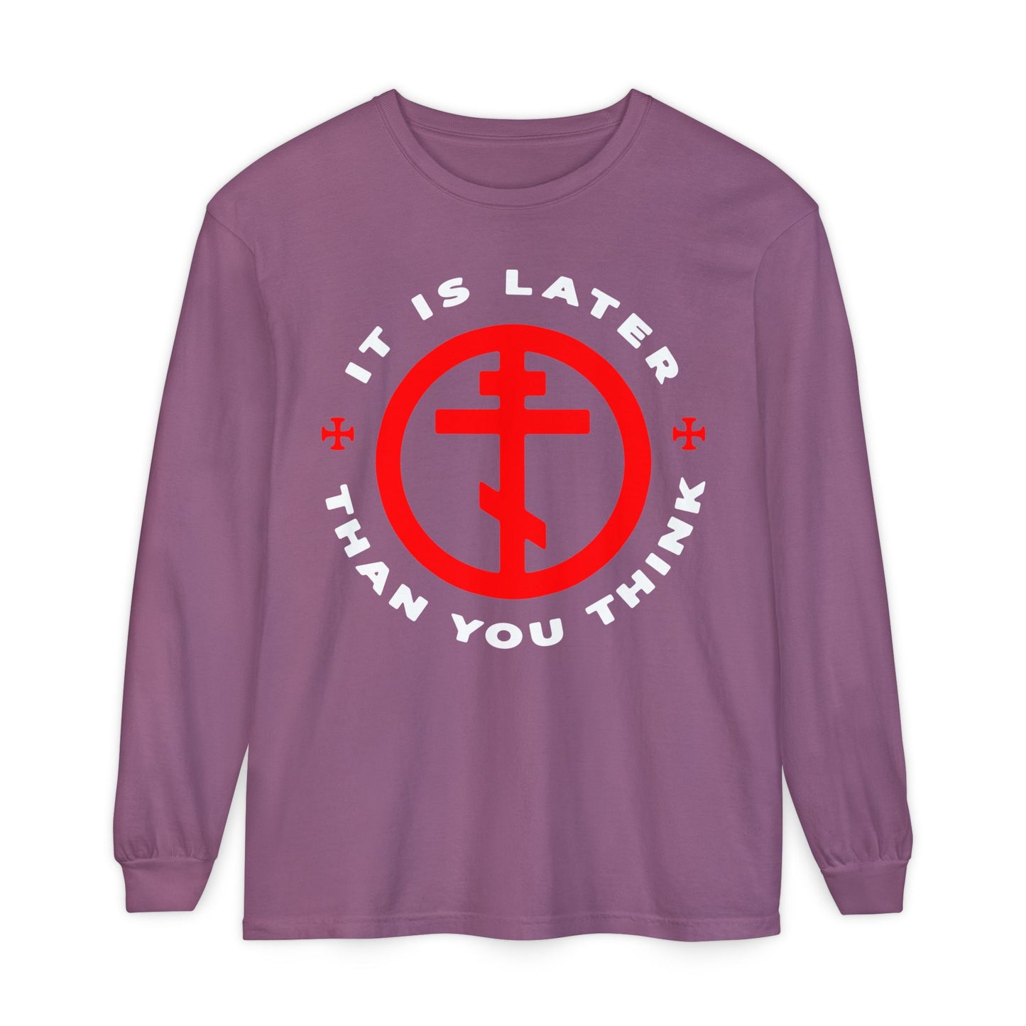 Berry long-sleeve shirt with an Orthodox cross in a circle and the words "It Is Later Than You Think" in white, inspired by Fr Seraphim Rose and Romans 13:10-12’s call to put on the armour of light.