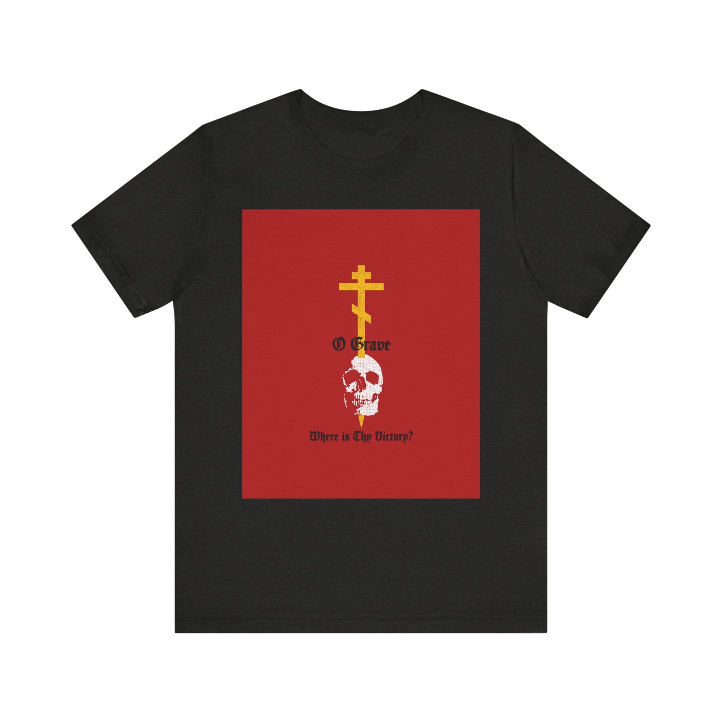 Introducing the "O Grave, Where Is Thy Victory? 1 Cor 15:55 | Gold Orthodox Cross Stabbing Skull | Christian Lightweight Cotton Unisex Tee" in Black Heather—a striking t-shirt showcasing a bold red rectangle, a gold Orthodox cross piercing a white skull, and the empowering verse, "O Grave Where is thy Victory?", embodying themes of immortality and salvation.