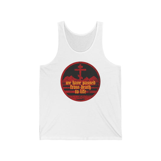 We Have Passed From Death to Life (1 John 3:14) No. 1 | Orthodox Christian Jersey Tank Top / Sleeveless Shirt