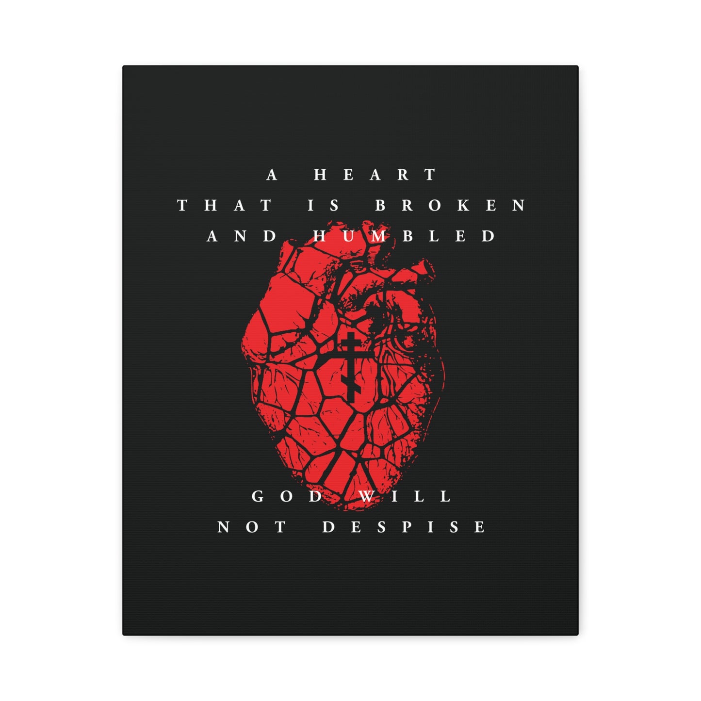 A Heart That is Broken and Humbled God Will Not Despise—Christian canvas art featuring a red cracked heart with an Orthodox cross, inspired by Psalm 51 and the theme of repentance.