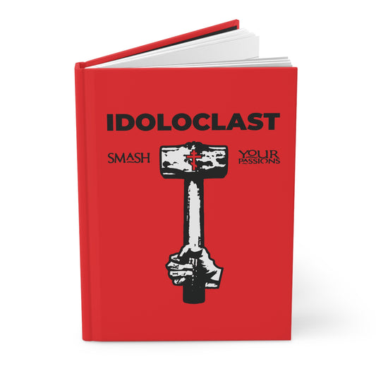 The "Idoloclast Idol-Smasher" hardcover journal features a Jesus NIKA fist holding a sledgehammer on a bold red cover, urging you to "smash your passions" and inspire your Orthodox Christian journey.