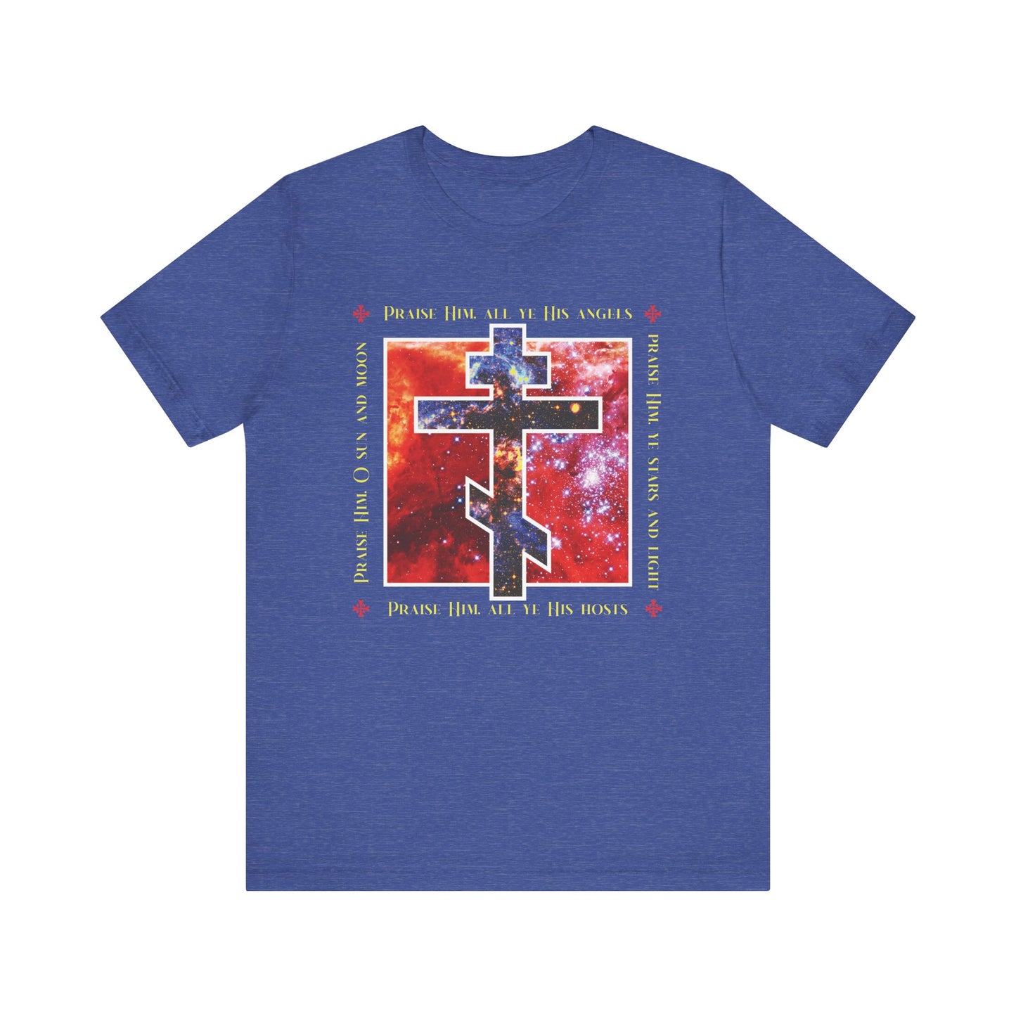 Praise Him All Ye His Angels, Praise Him Ye Stars and Light | Cosmic Orthodox Cross | Divine Council | Lightweight Cotton Unisex Tee