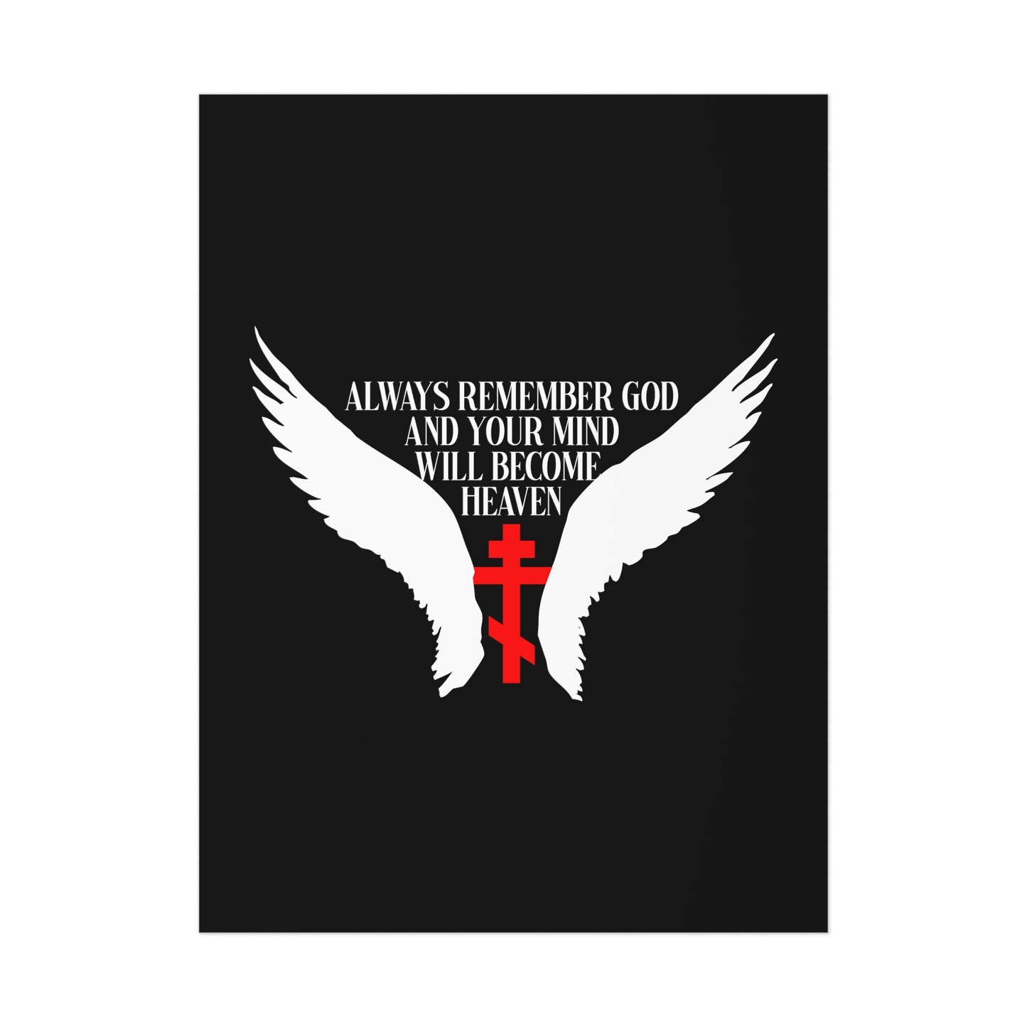 Always Remember God and Your Mind Will Become Heaven No. 1 | Orthodox Christian Art Poster