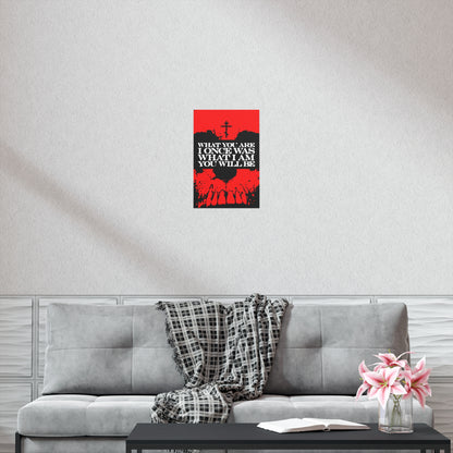 What You Are, I Once Was. What I Am, You Will Be | Memento Mori | Red Skull Remembrance of Death | Orthodox Christian Art Poster
