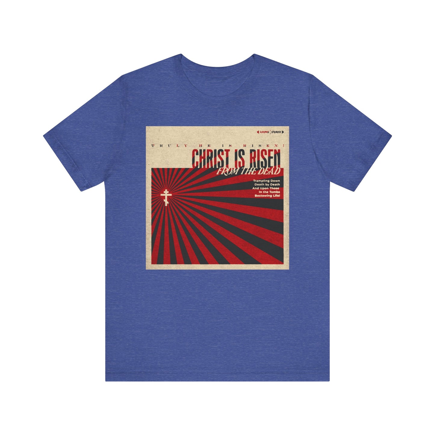 Heather True Royal tee featuring a retro LP cover design and the text "Christ is Risen from the Dead"—Orthodox Christian, lightweight unisex cotton shirt celebrating the resurrection.