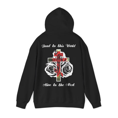 Dead to This World Alive to the Next Orthodox Cross & Gothic Rose BACK PRINT w/ Embroidered White Cross on Front Left Breast | Christian Hoodie