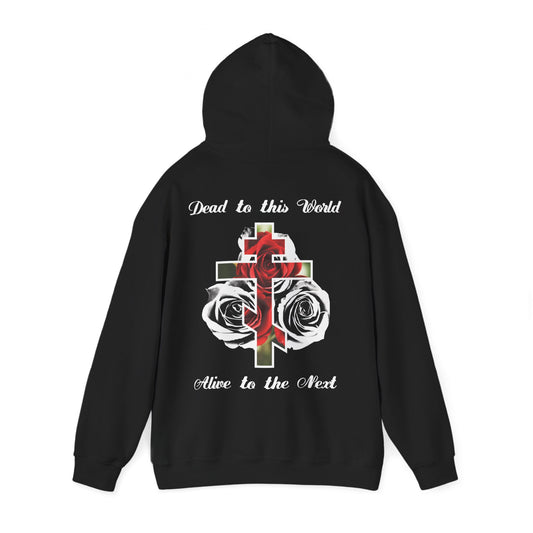 Dead to This World Alive to the Next Orthodox Cross & Gothic Rose BACK PRINT w/ Embroidered White Cross on Front Left Breast | Christian Hoodie