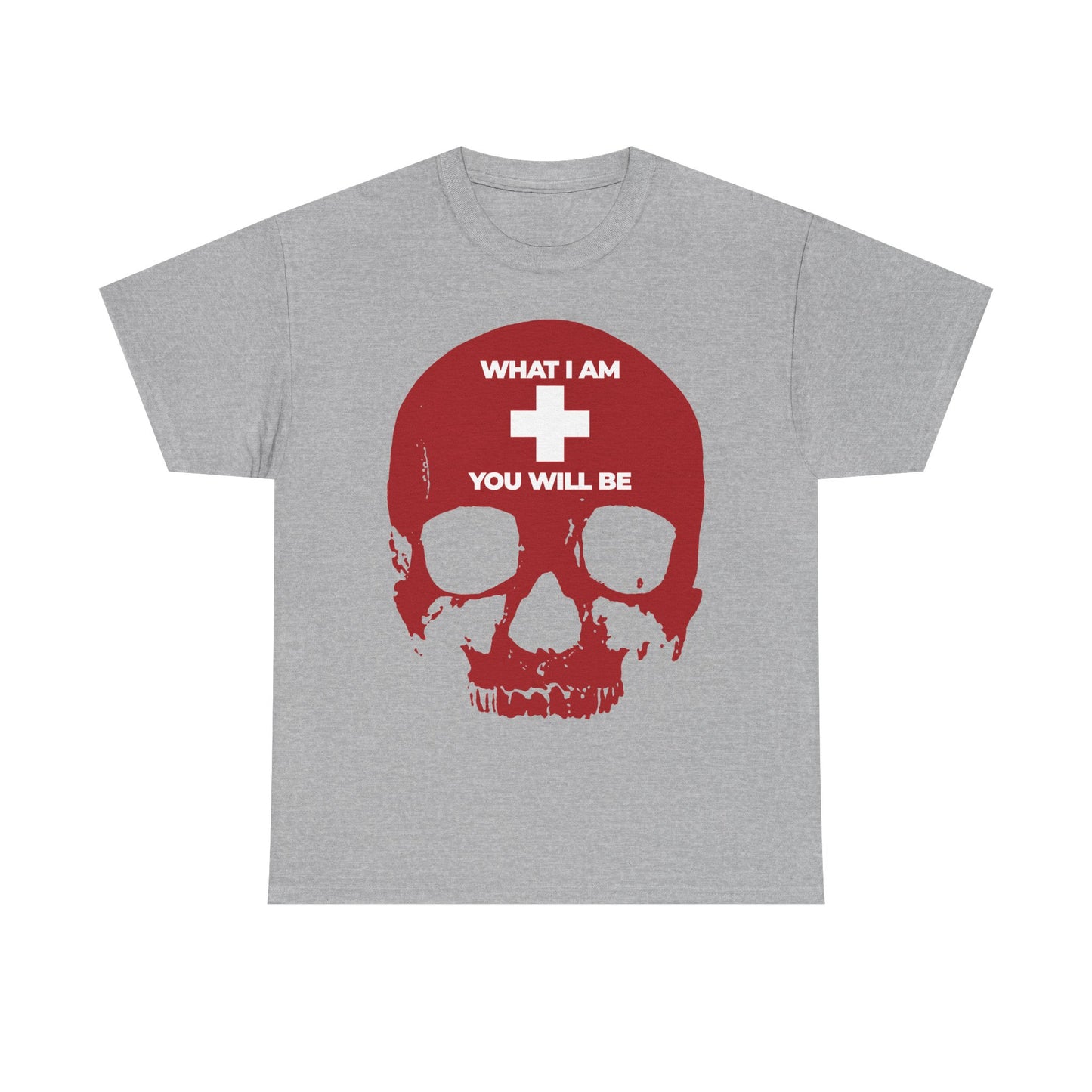 Sport Grey t-shirt featuring a striking white cross over a red skull, with the text "WHAT I AM YOU WILL BE" above and below—a bold Memento Mori reminder inspired by Orthodox Christian wisdom and Ecclesiastes 12:8-14.