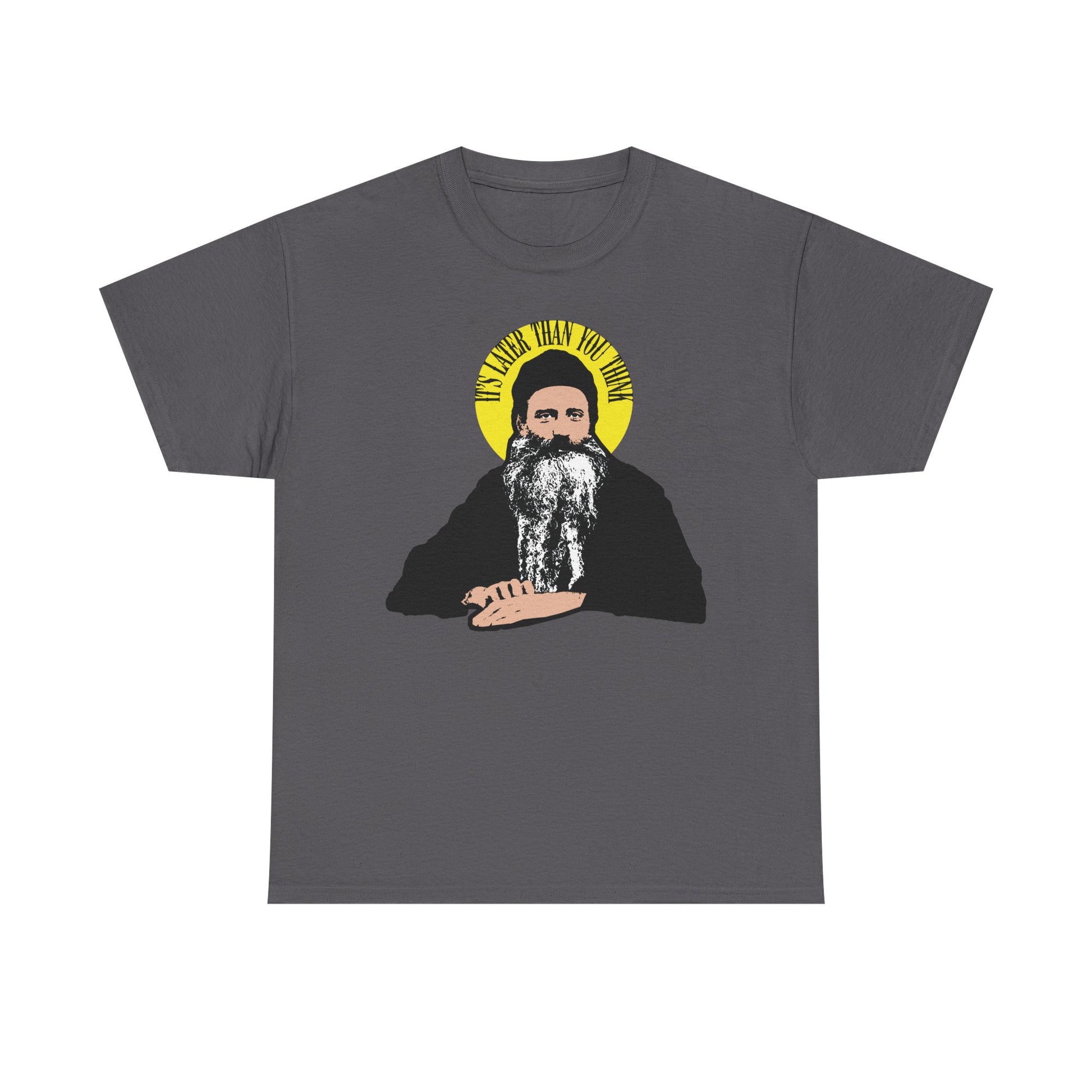 Charcoal t-shirt featuring the quote "It's Later Than You Think" with a yellow halo, inspired by Fr Seraphim Rose—a modern American Orthodox saint—blending bold spiritual themes into its unique Christian design.
