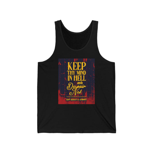 Keep Thy Mind in Hell and Despair Not (St. Silouan the Athonite) No. 1 | Orthodox Christian Tank Top