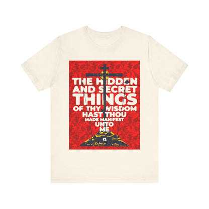 The Hidden and Secret Things of Thy Wisdom (Psalm 50/51) | Golgotha Cross | Skull of Adam | Orthodox Christian Cotton T-Shirt