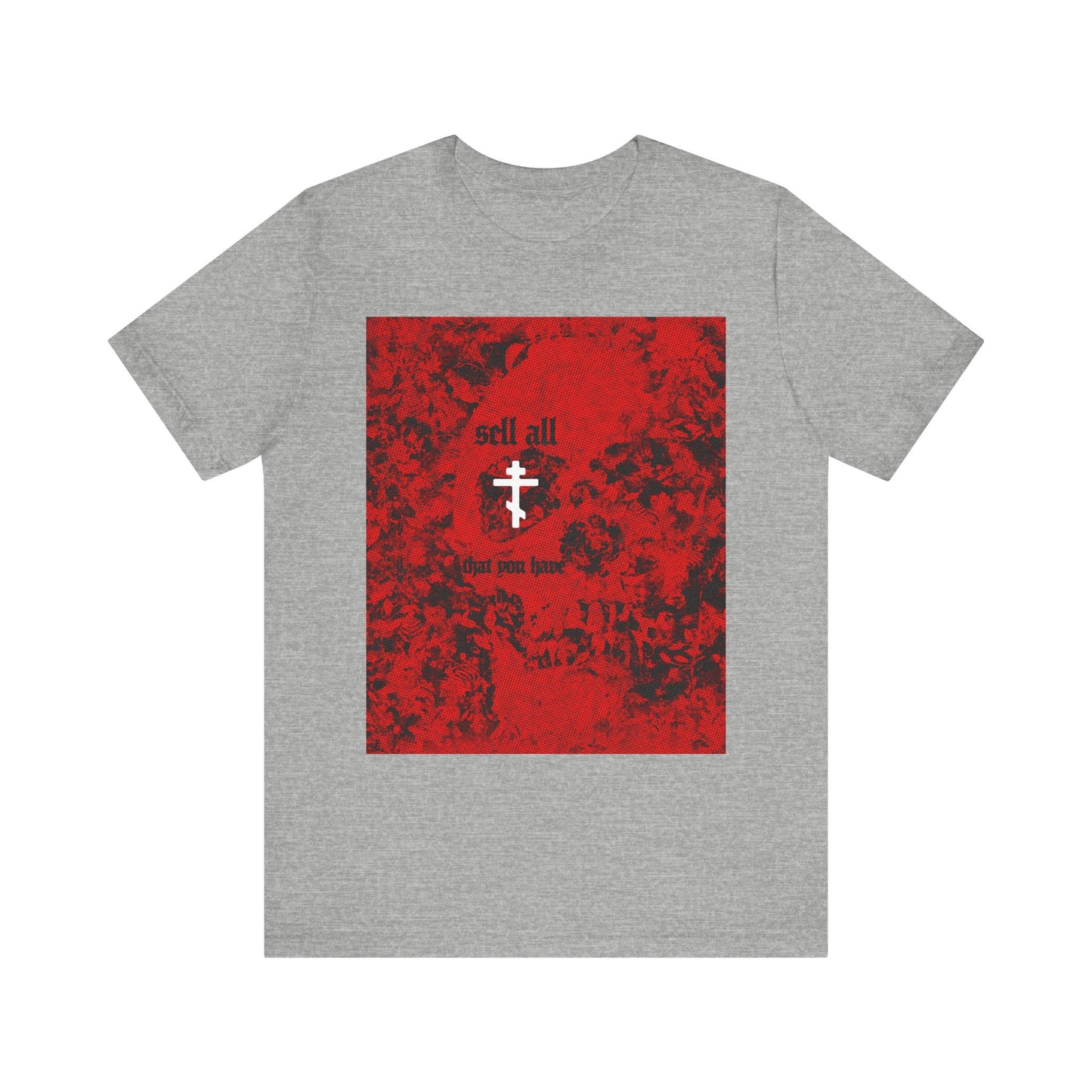Athletic Heather t-shirt featuring a red halftone skull and white Orthodox cross, along with the phrase "sell all that you have"—a striking Christian design inspired by Matthew 19:21 and the call to pursue eternal life.