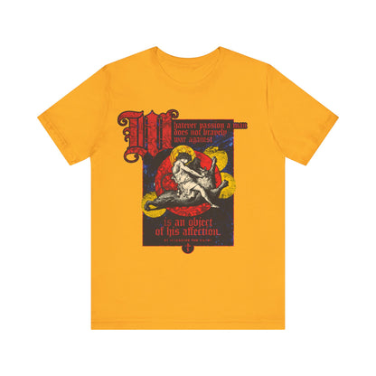Whatever Passion a Man Does Not Bravely War Against (St Macarius the Great) No. 1 | Orthodox Christian T-Shirt