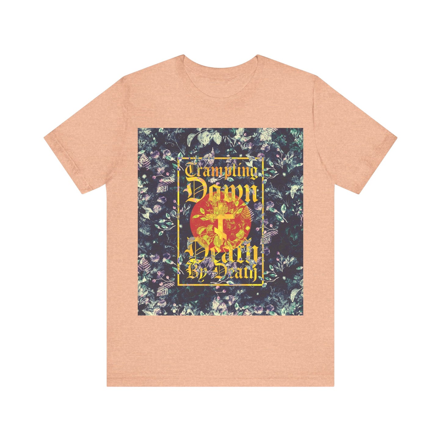 Trampling Down Death By Death | Paschal Floral Design with Gothic Script and Three-Bar Cross | Orthodox Christian T-Shirt