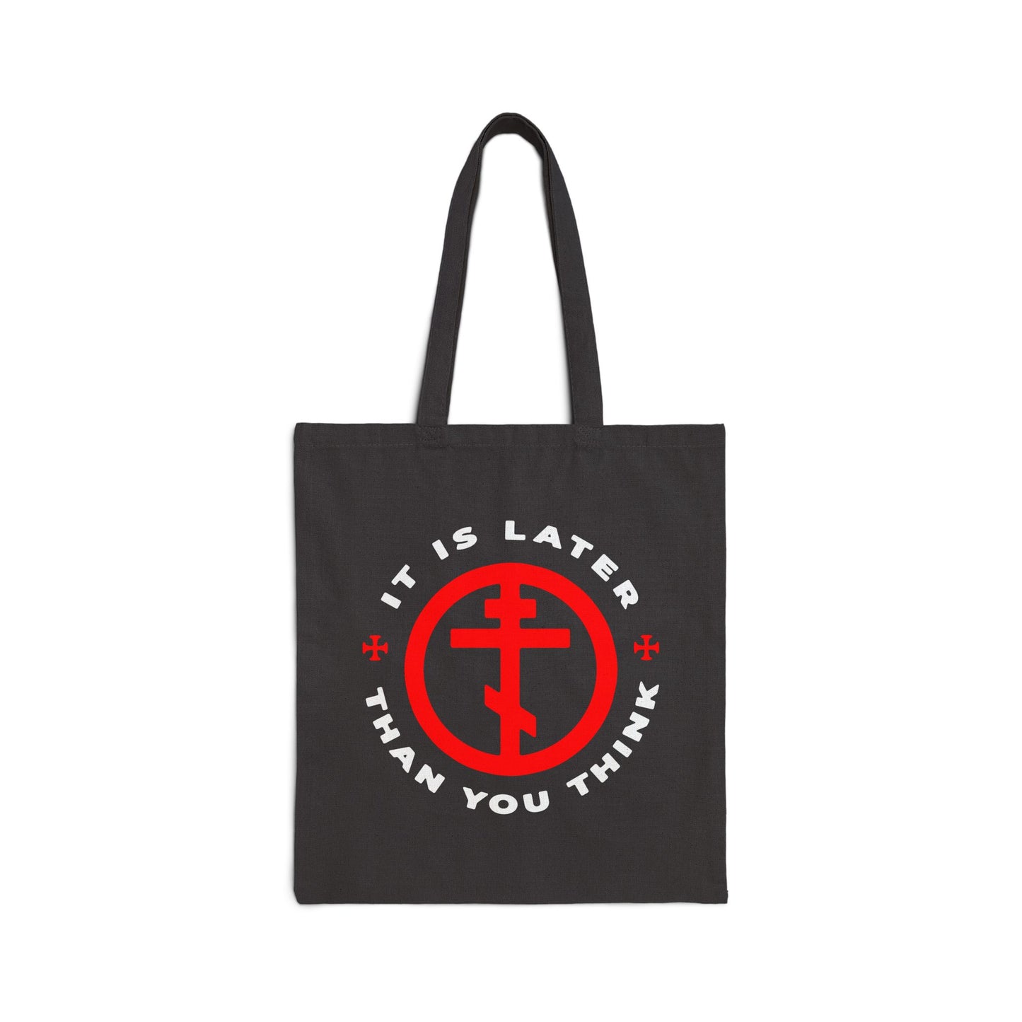 Black tote bag featuring an Orthodox cross in a red circle and "It is later than you think"—inspired by Fr Seraphim Rose and Romans 13:10-12, reminding us to put on the armour of light.