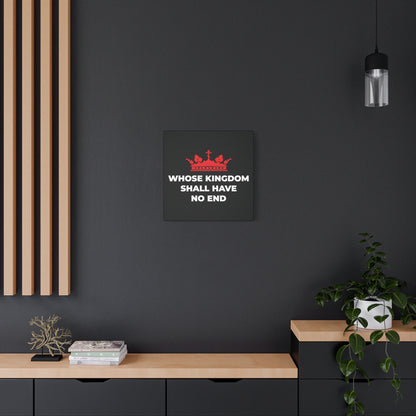 A black wall sign titled "Whose Kingdom Shall Have No End," featuring a red Orthodox cross crown, references the Nicene Creed and Christian eschatology—an elegant Christian canvas art piece displayed above a modern desk.